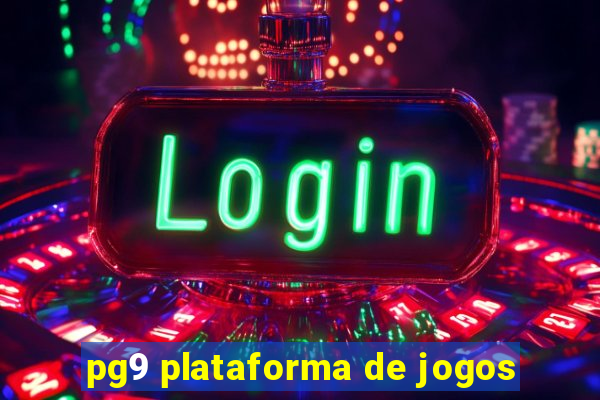 pg9 plataforma de jogos